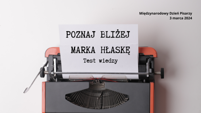 Read more about the article Poznaj bliżej Marka Hłaskę
