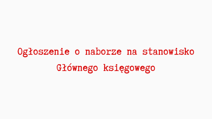 Read more about the article Ogłoszenie o naborze na stanowisko Głównego księgowego w Miejsko – Gminnej Bibliotece Publicznej w Krasnobrodzie